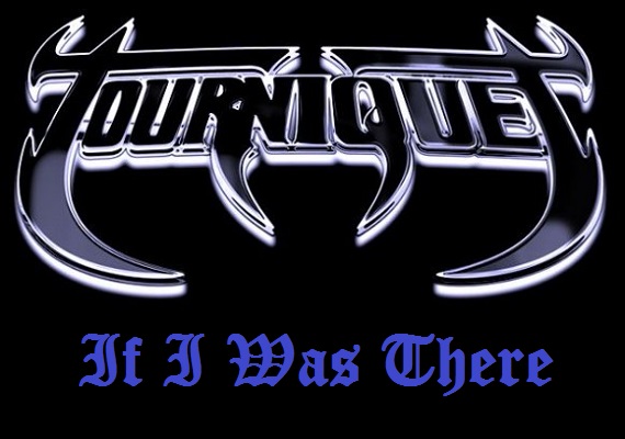If I Was There by Tourniquet