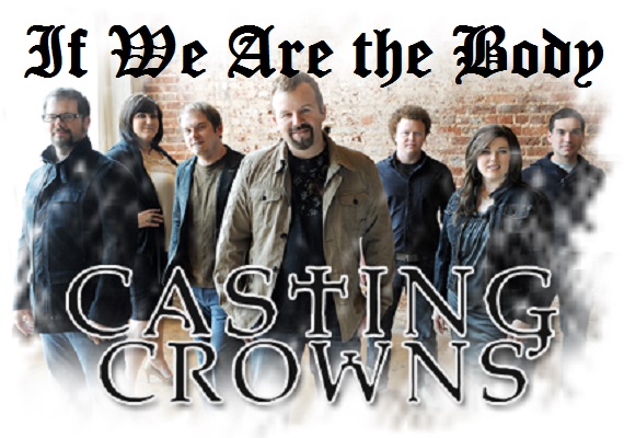 We Are the Body of Christ