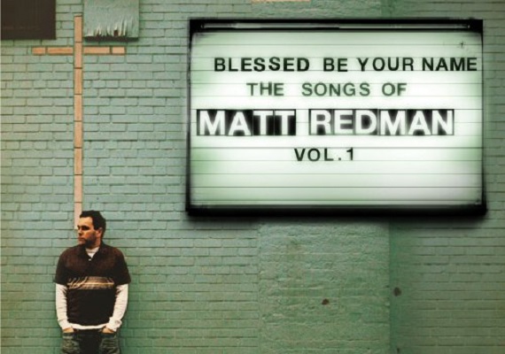 Originally recorded by Matt Redman