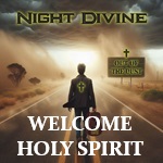 Welcome Holy Spirit from the album Out of the Dust by the band Night Divine