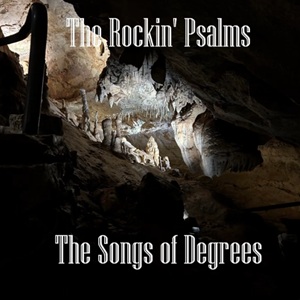 The Rockin' Psalms Songs of Degrees Stems