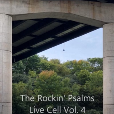 The Rockin' Psalms Live Cell V4