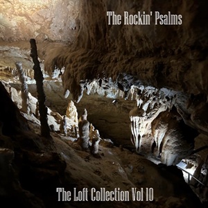 The Rockin' Psalms Live Loft V10